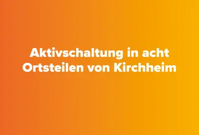 Aktivierungen in Kirchheim