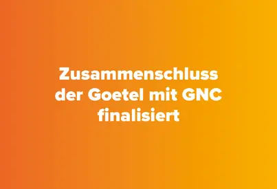 Zusammenschluss von Goetel und GNC